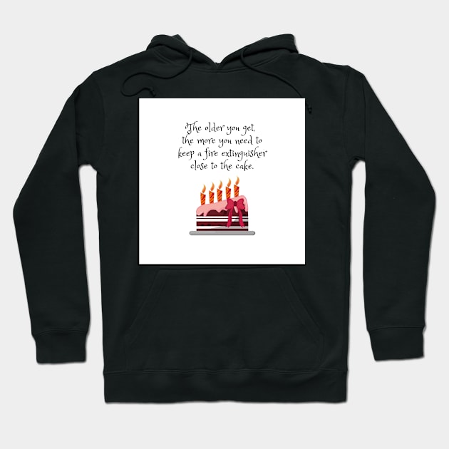 funny birthday quote Hoodie by Slick T's